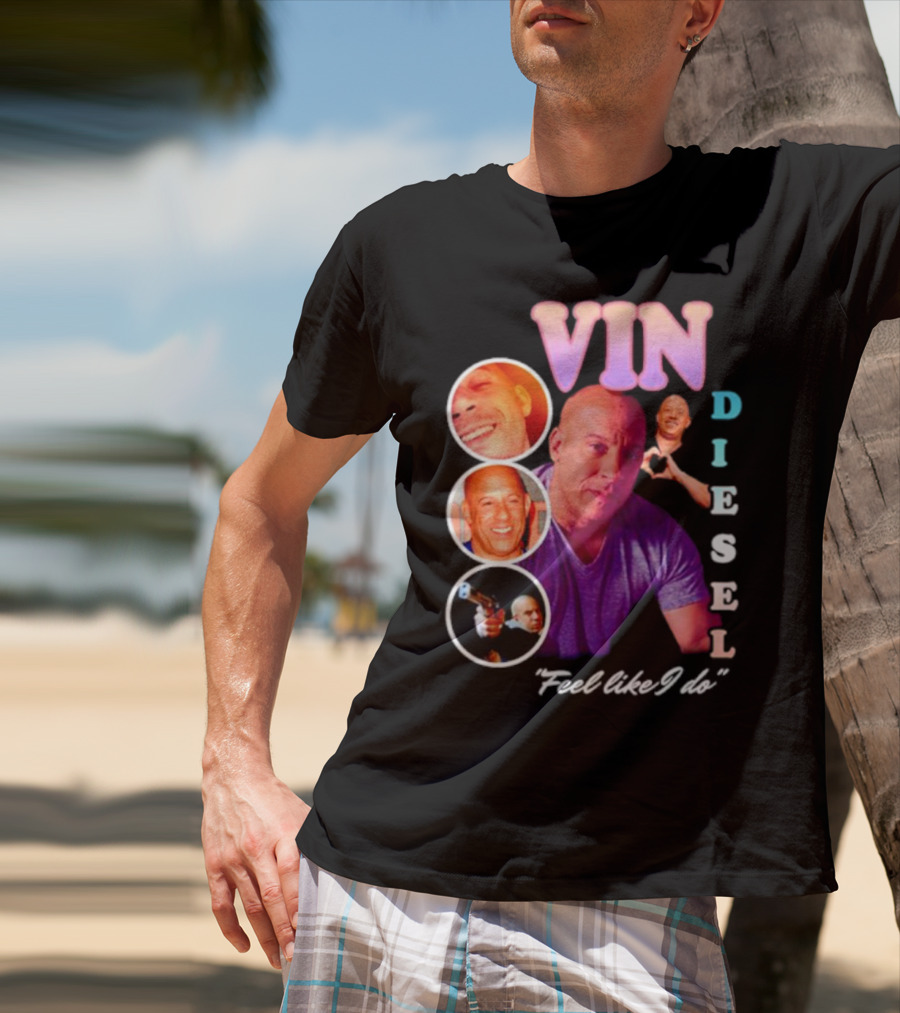 Vin Diesel Feel Like I Do Multicolor Photo Collage T-Shirt