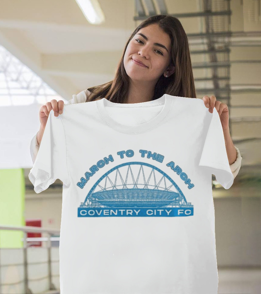 March To The Arch Coventry City FC Wembley 22-23 T-Shirt