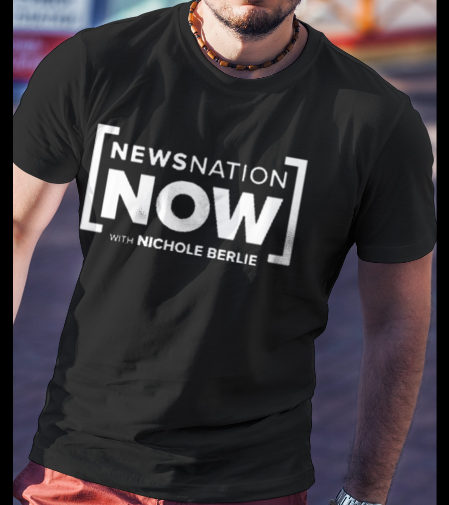 NewsNation NOW With Nichole Berlie T-Shirt