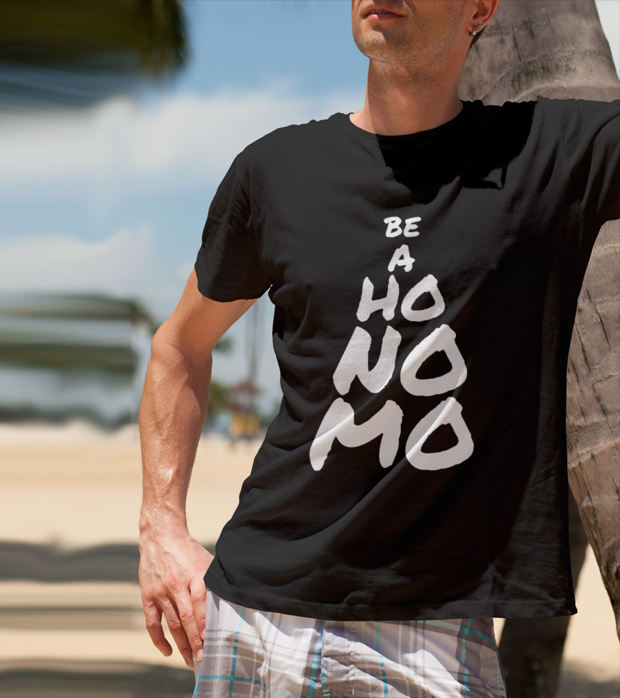 Sister Cindy Be A Ho No Mo Empowerment T-Shirt