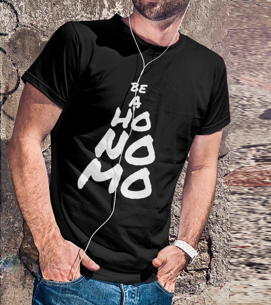 Sister Cindy Be A Ho No Mo Empowerment T-Shirt