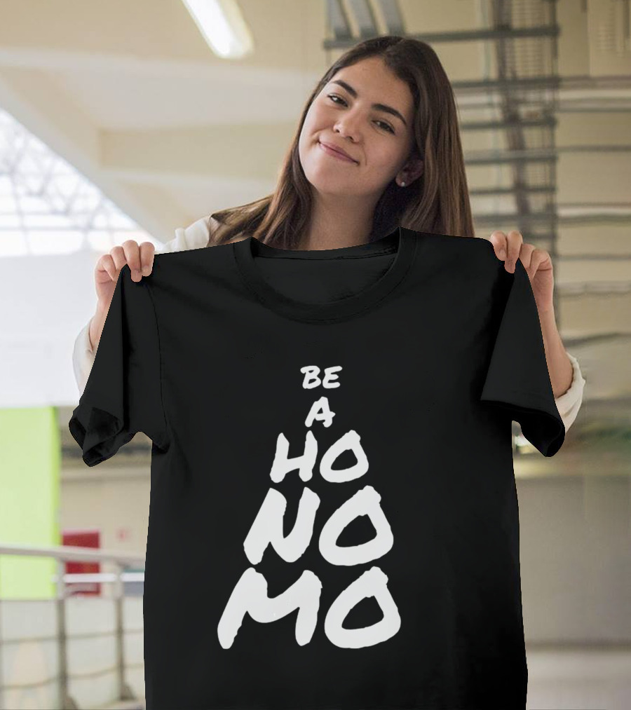 Sister Cindy Be A Ho No Mo Empowerment T-Shirt