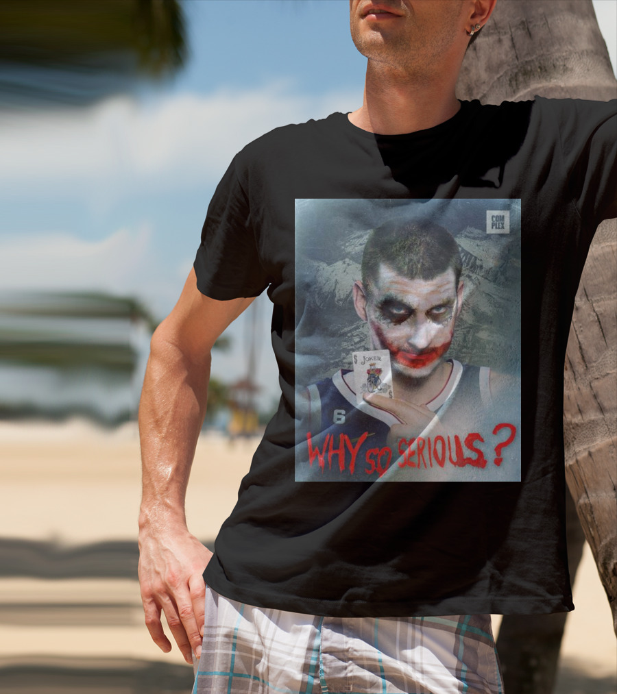 Complex Sports Why So Serious Nikola Jokic Joker Card T-Shirt