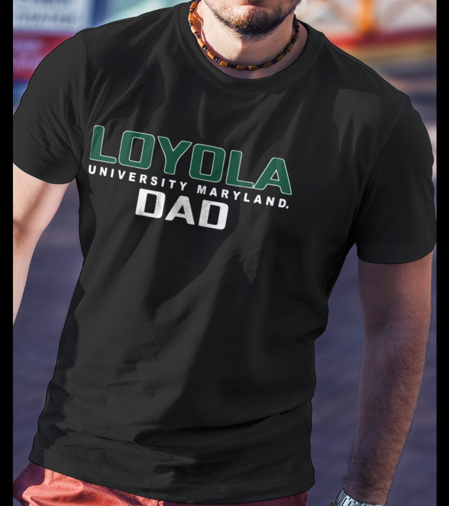 Loyola University Maryland Dad Greyhounds Ct1000-D T-Shirt