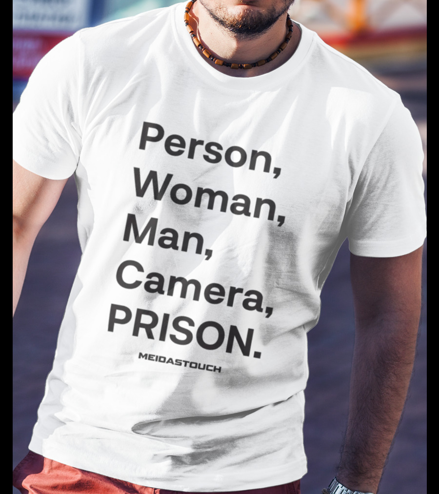 Person Woman Man Camera Prison Meidastouch T-Shirt