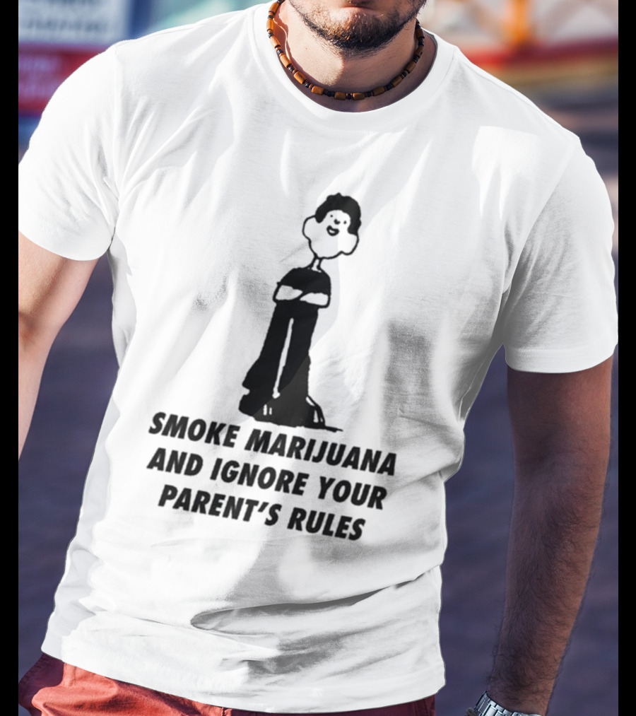 Smoke Marijuana And Ignore Your Parent’s Rules Stick Figure Standing With Crossed Arms T-Shirt