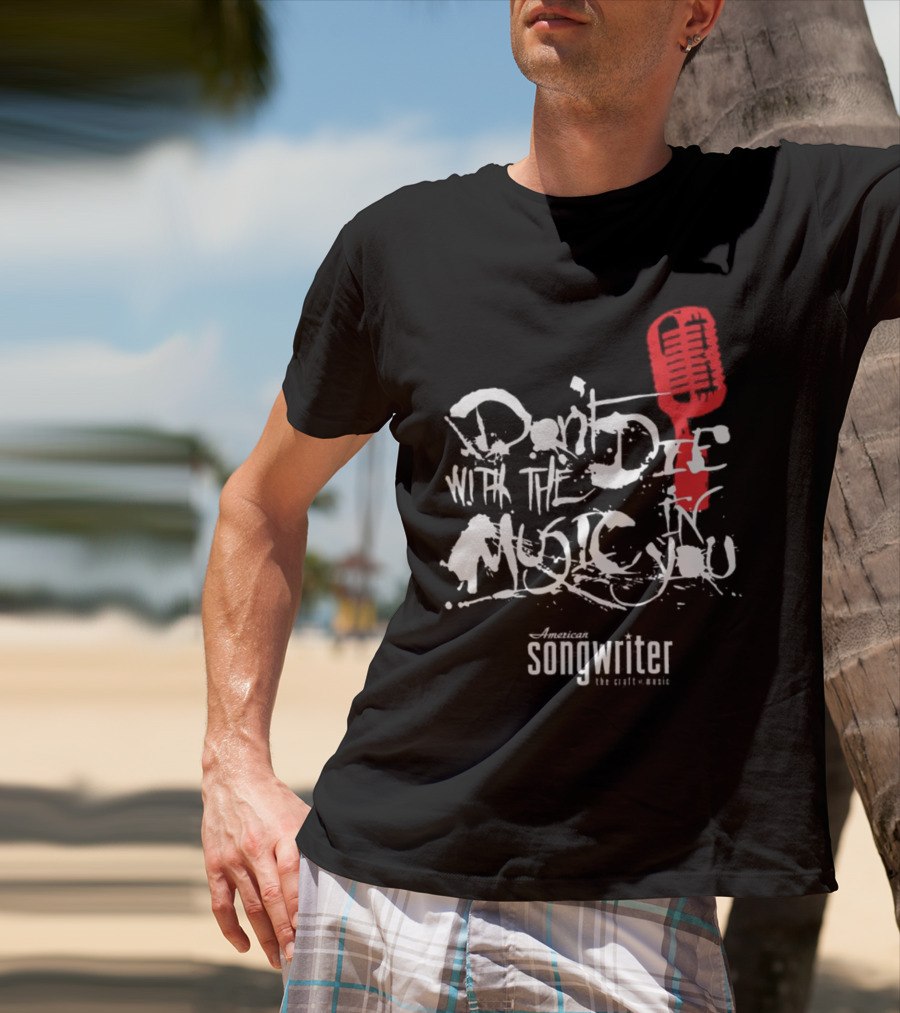 American Songwriter Don’t Die With The Music In You Red Microphone T-Shirt
