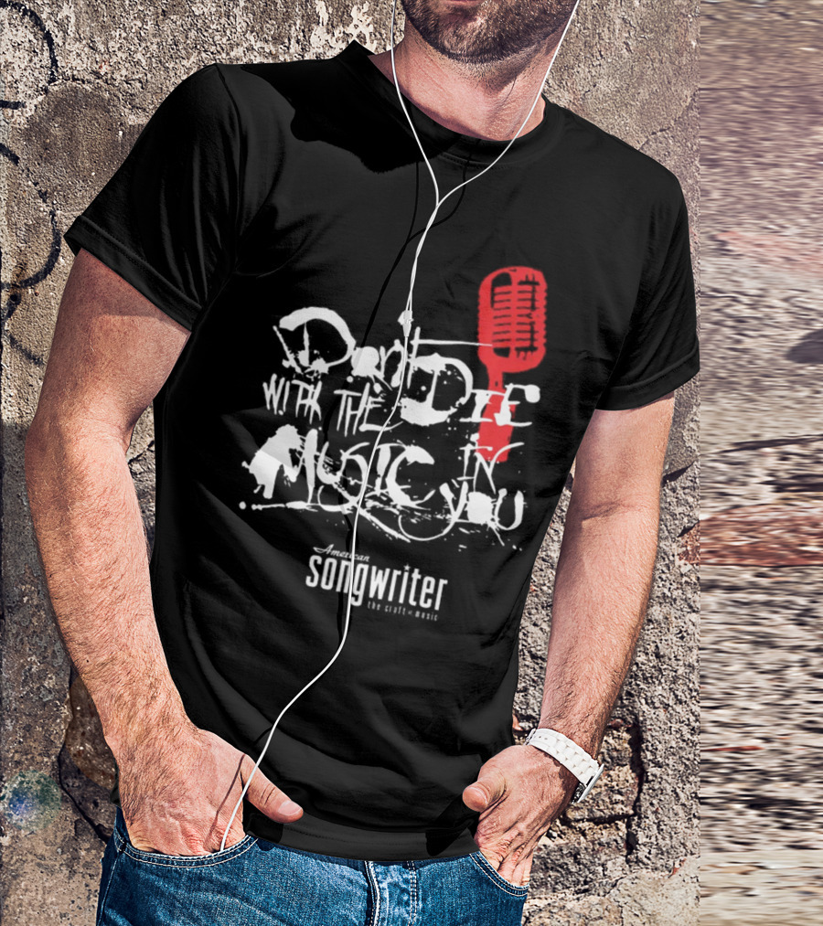 American Songwriter Don’t Die With The Music In You Red Microphone T-Shirt