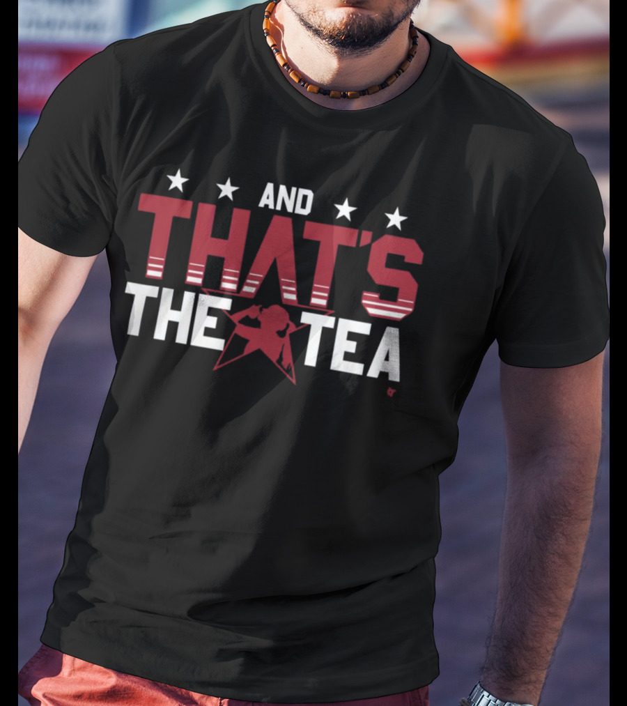 And That's The Tea Alex Morgan Stars Red T-Shirt