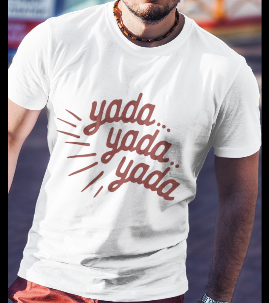 Homage Shop Yada Yada Yada Phrase Text T-Shirt
