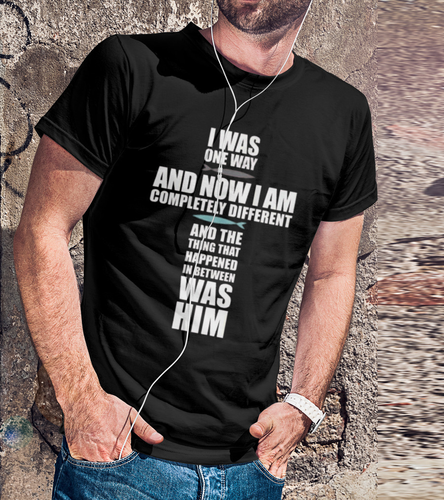 I Was One Way The Chosen Merch T-Shirt