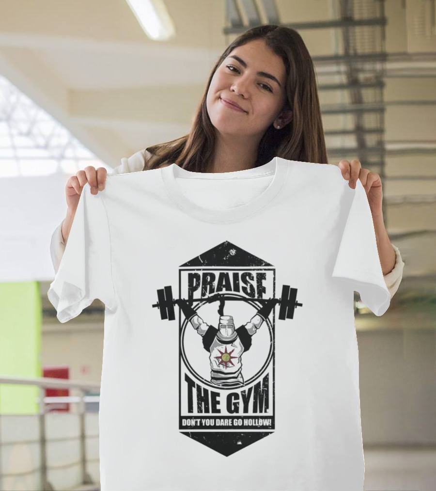 Praise The Gym Don't You Dare Go Hollow Lique Clothing T-Shirt
