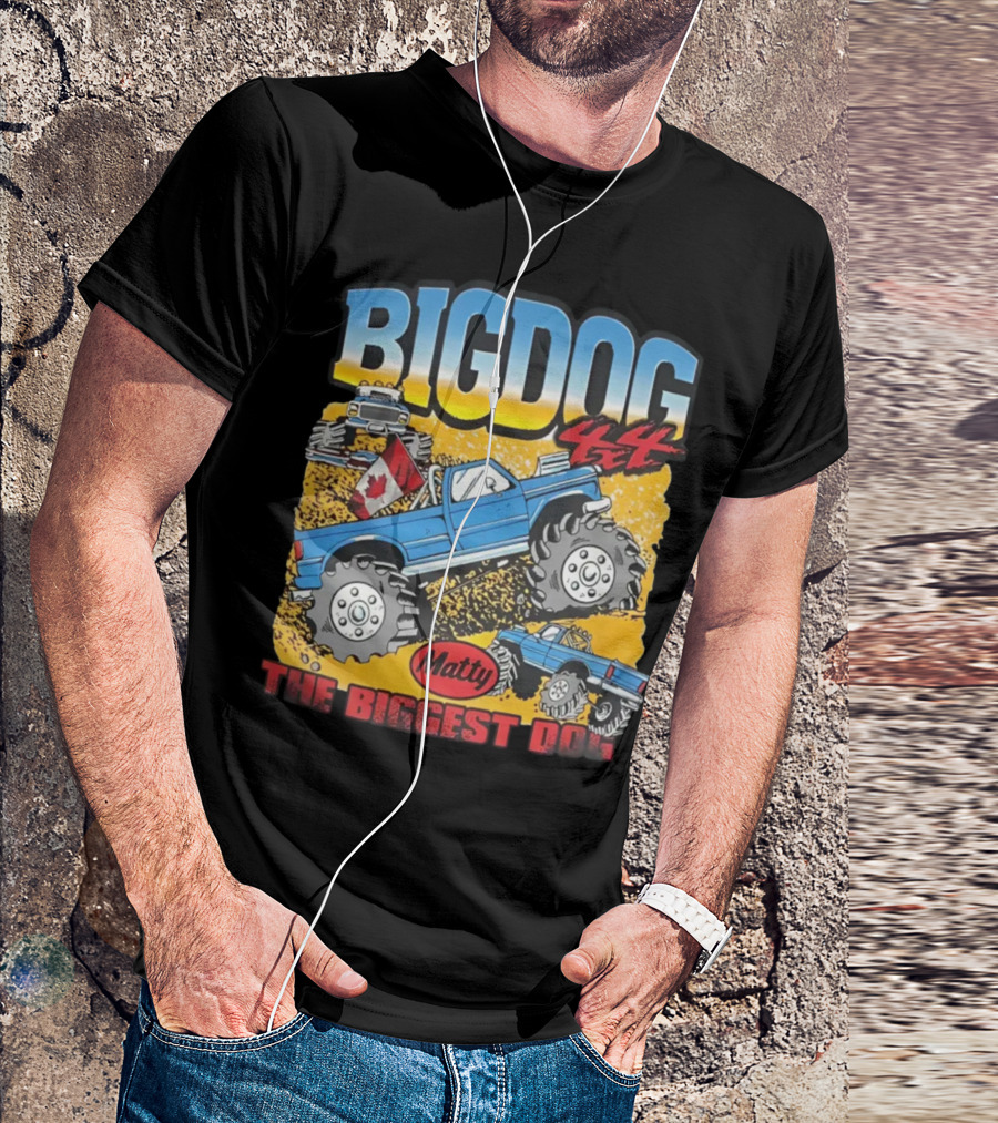 BIG DOG 4X4 Matty The Biggest Dog T-Shirt