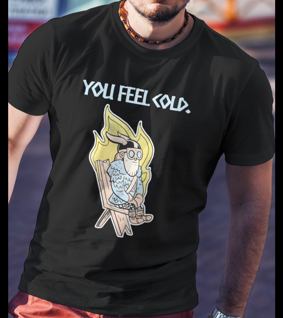 Valheim Merch Store You Feel Cold Viking Character Sitting With Flame Background T-Shirt