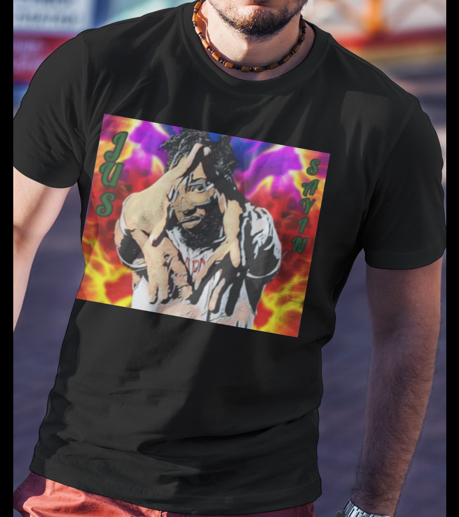 Jus Sayin Bold Hand Gesture Colorful Background T-Shirt