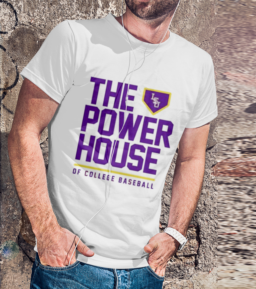 The Power House LSU Tigers Of College Baseball T-Shirt