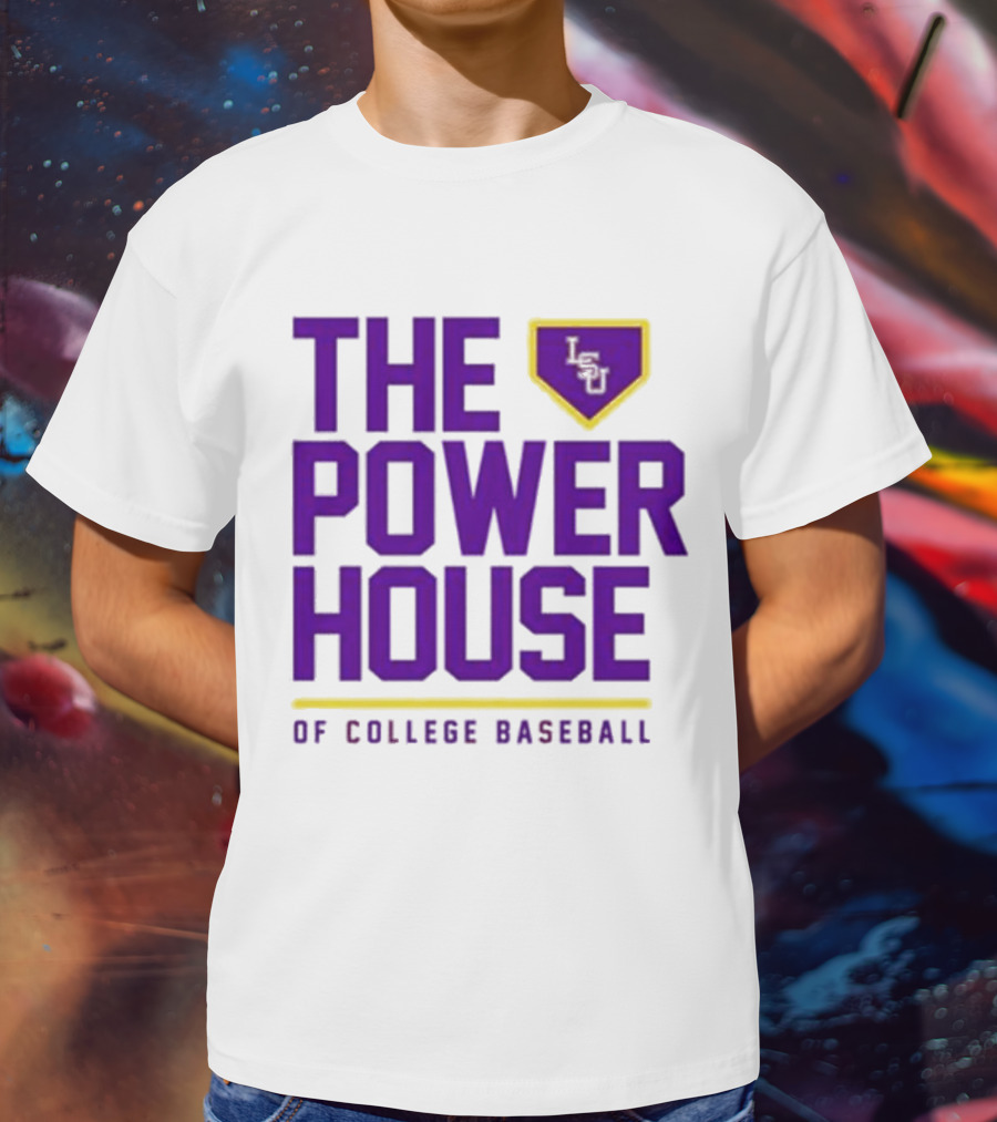 The Power House LSU Tigers Of College Baseball T-Shirt