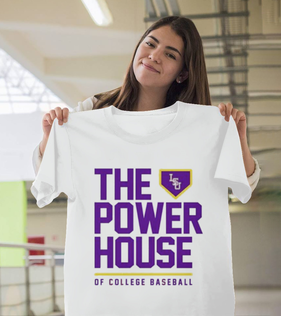 The Power House LSU Tigers Of College Baseball T-Shirt