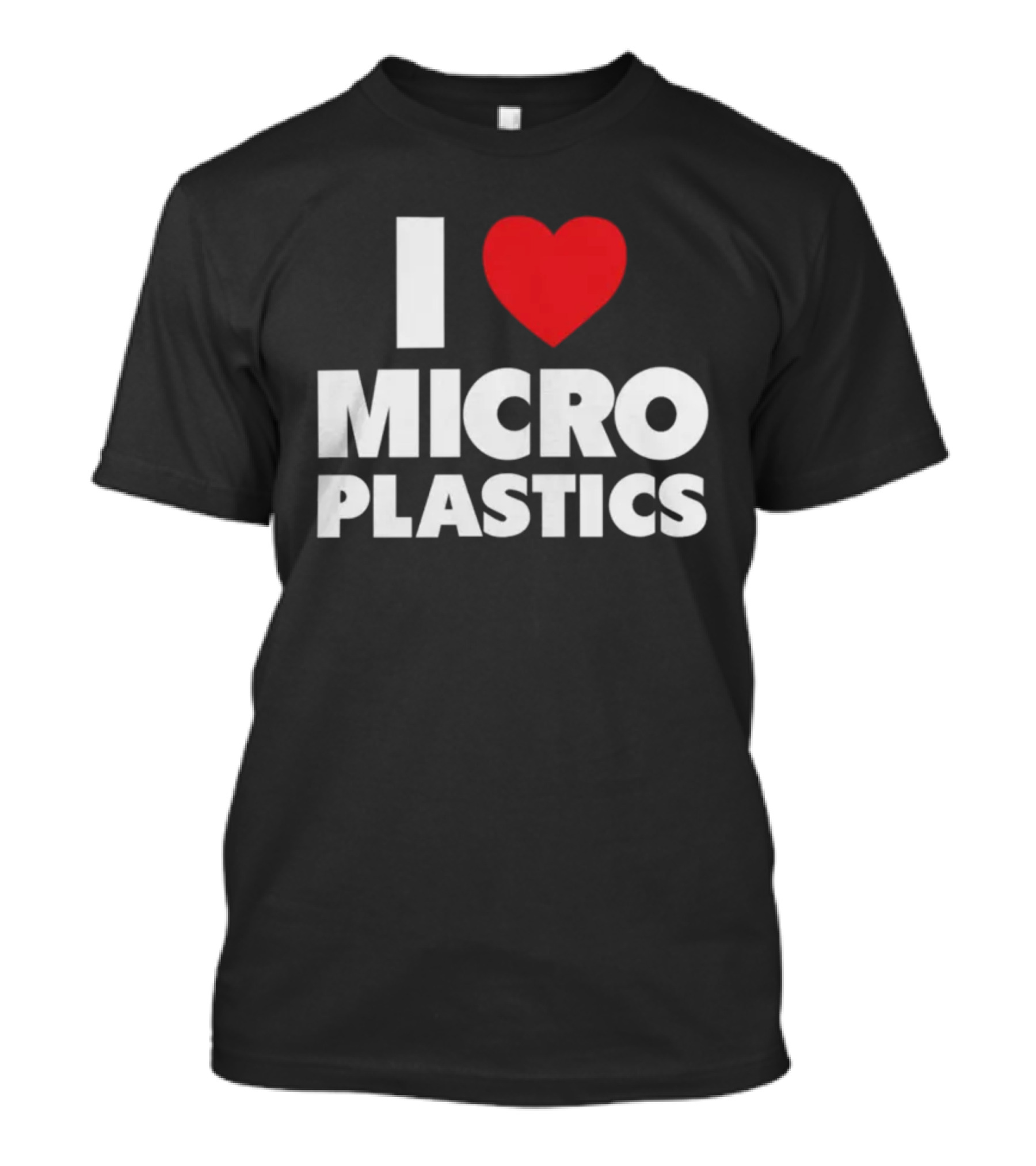 Shitheadsteve I Heart Microplastics Black T-Shirt
