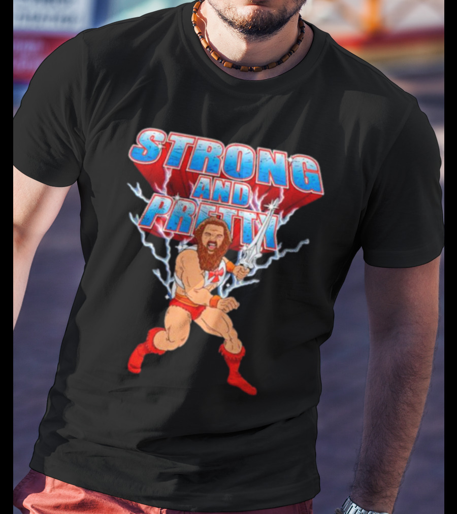Strong-Man Strong And Pretty Lightning Barbarian Warrior T-Shirt
