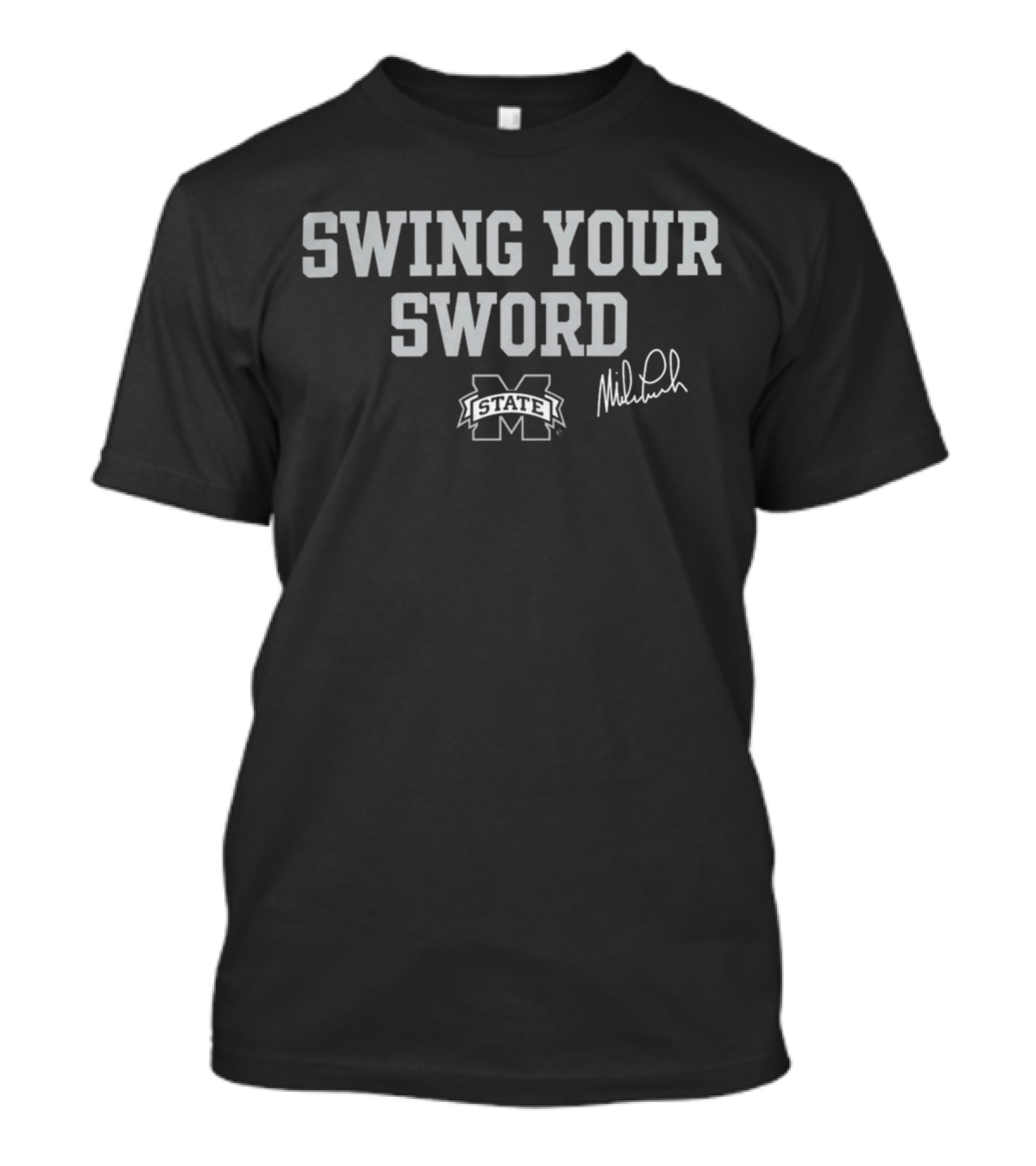 Mississippi State Swing Your Sword Mike Leach State M Logo Signature T-Shirt