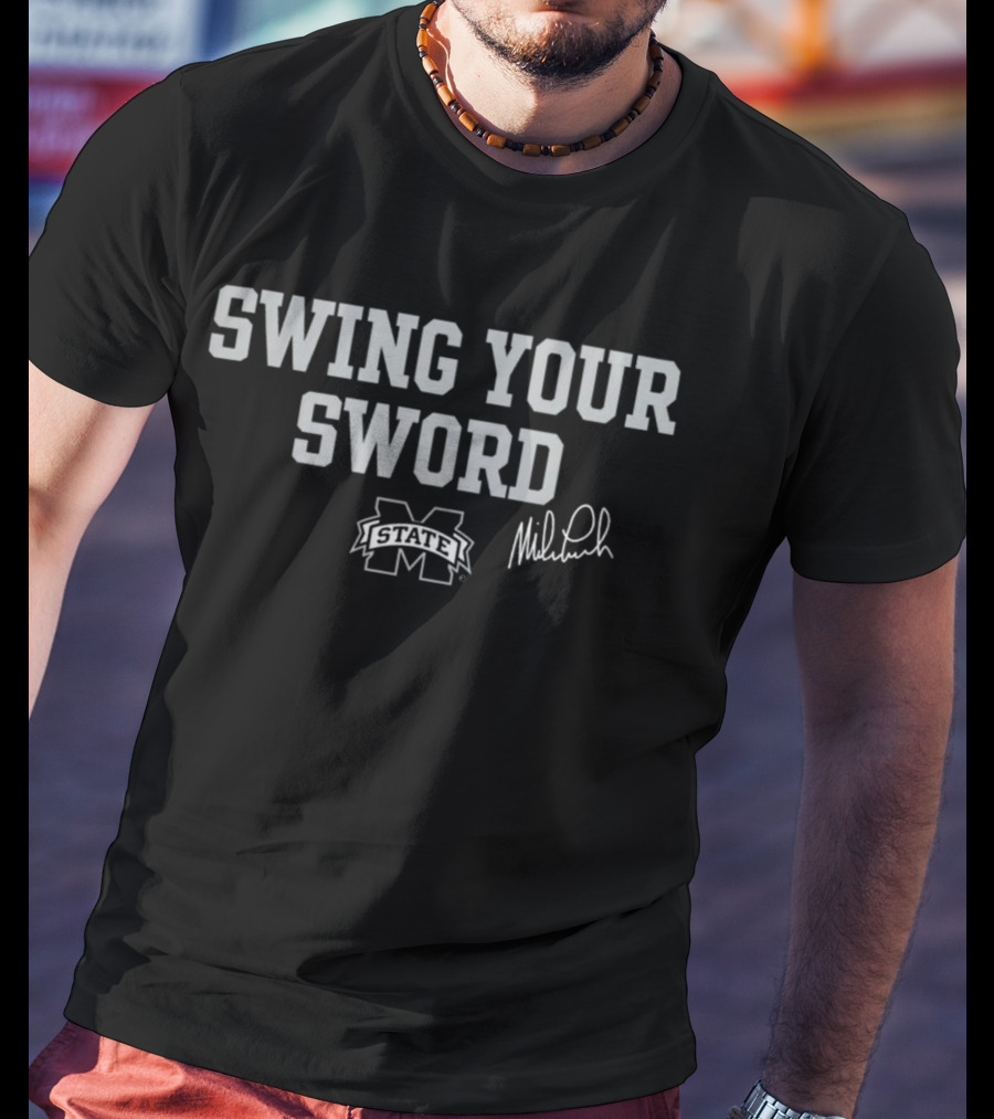Mississippi State Swing Your Sword Mike Leach State M Logo Signature T-Shirt