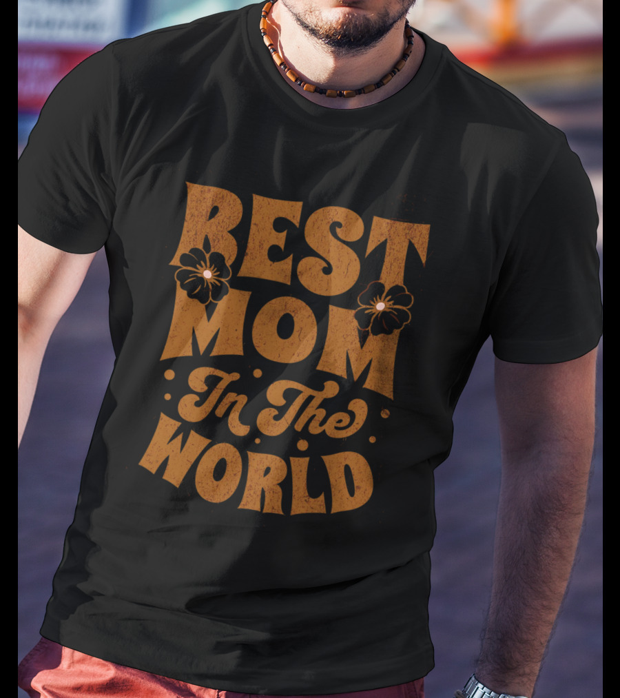 Best Mom In The World Floral Accents T-Shirt