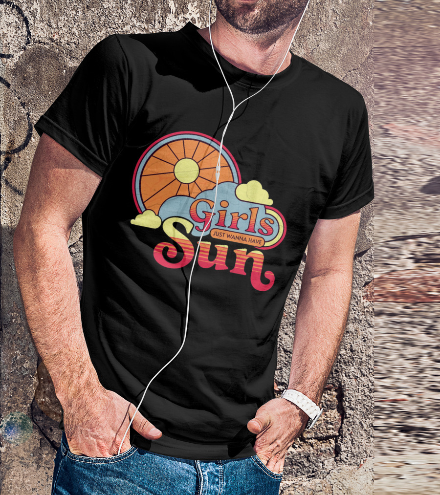 Girls Just Wanna Have Sun Retro Sunshine And Clouds T-Shirt