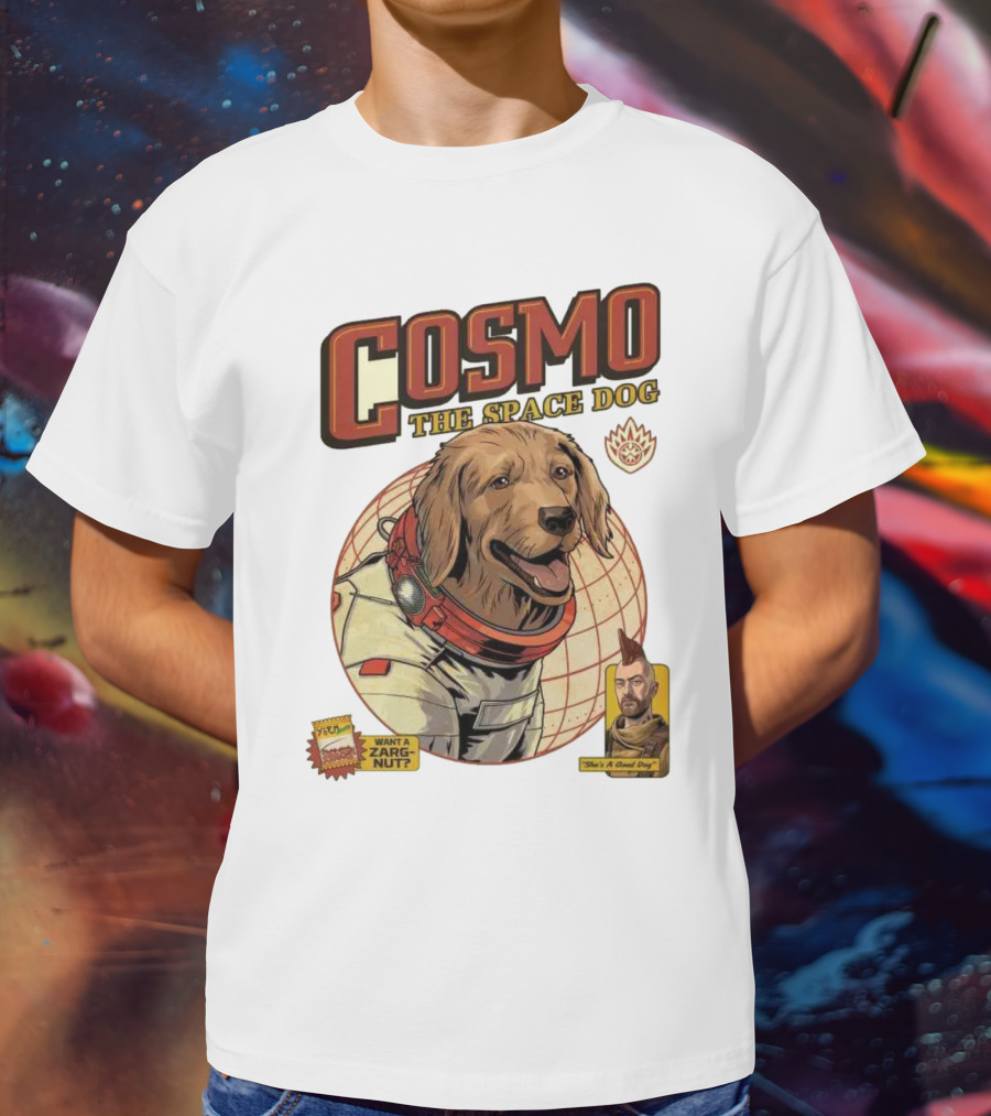 Cosmo The Space Dog Guardians Want A Zargnut She's A Good Dog T-Shirt