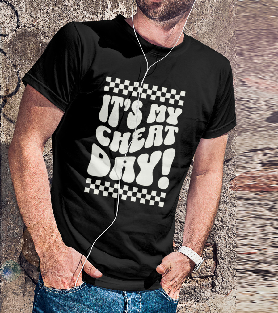 It's My Cheat Day Wavy Typography With Retro Checkerboard Border T-Shirt
