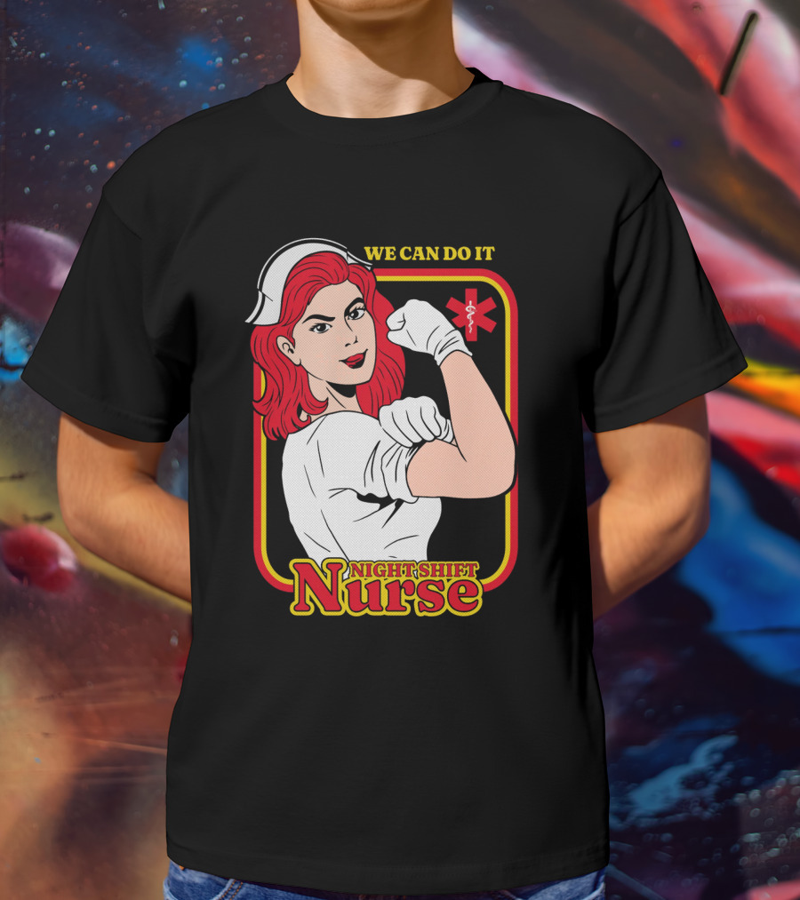 We Can Do It Night Shift Nurse T-Shirt