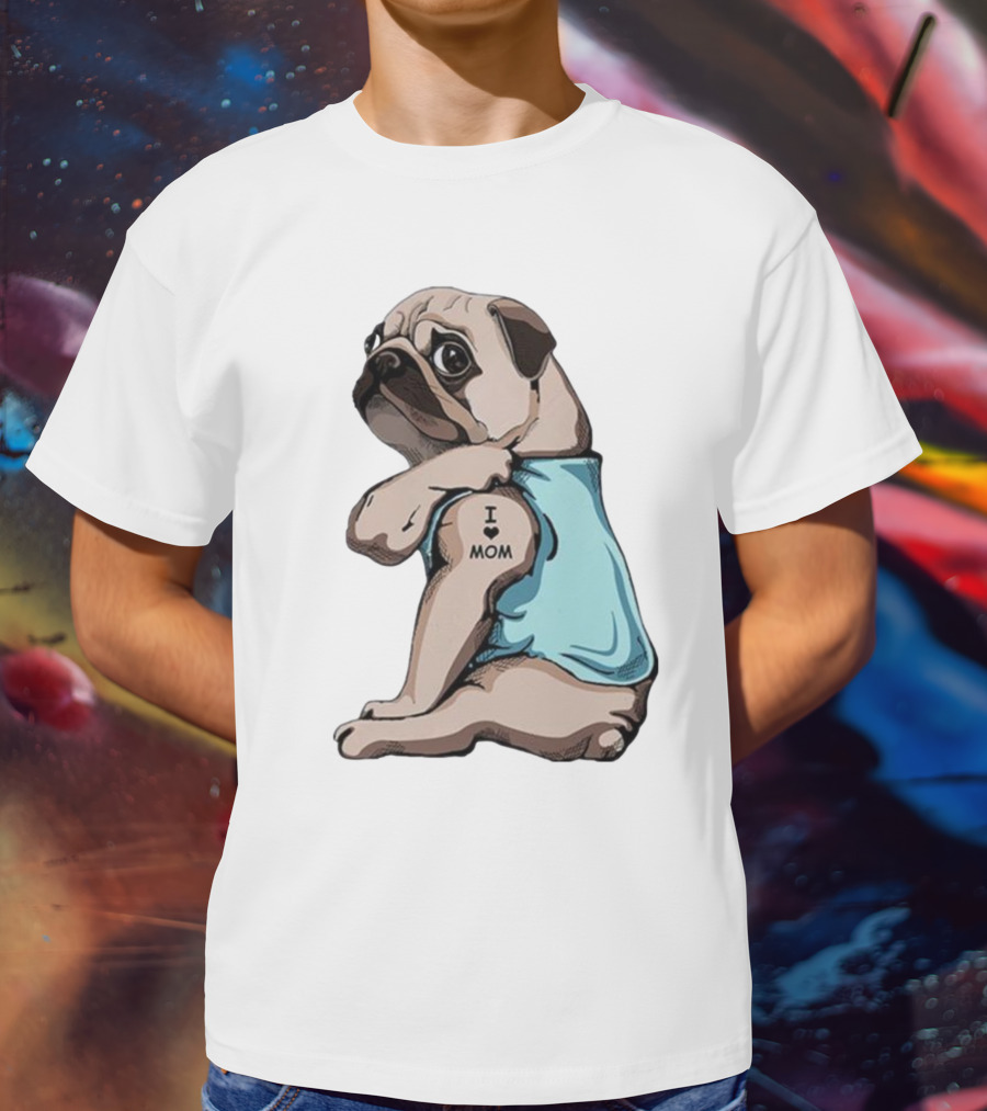 Pug I Love Mom Tattoo Blue T-Shirt
