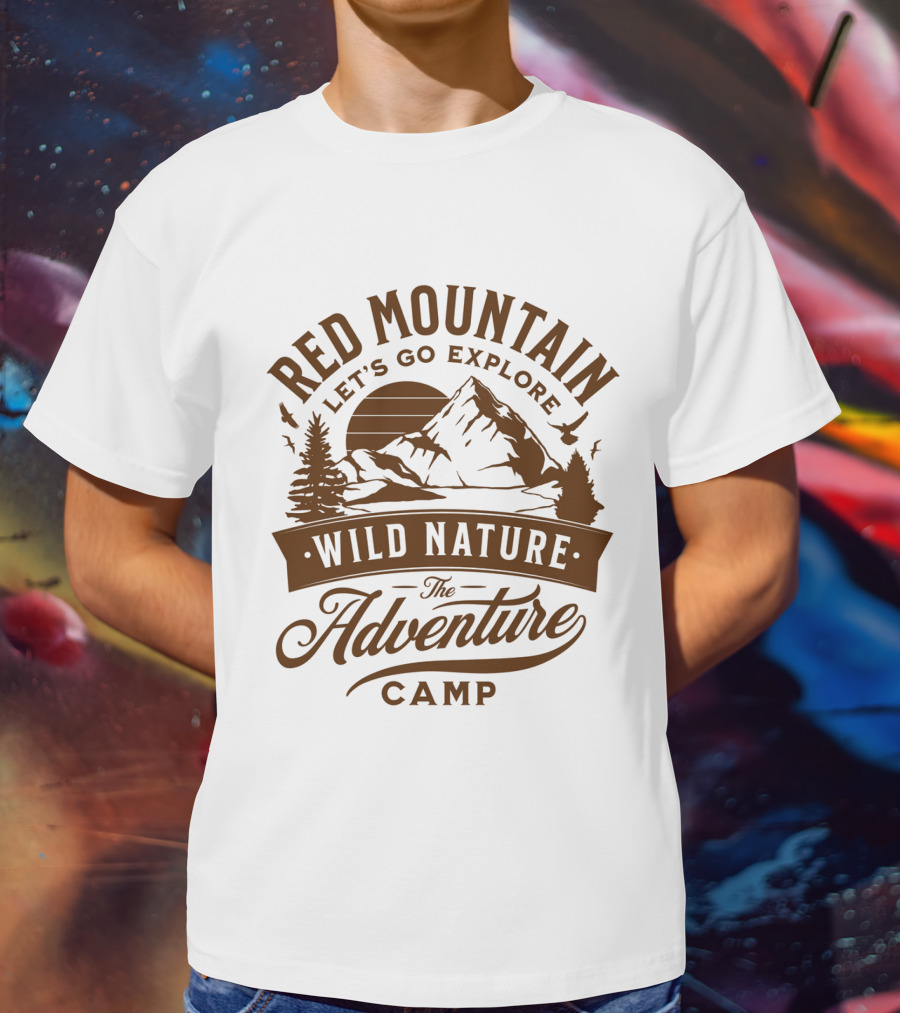 Red Mountain Let's Go Explore Wild Nature The Adventure Camp T-Shirt