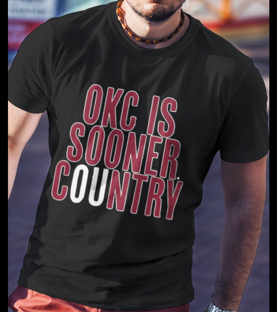 OKC Is Sooner Country Oklahoma Spirit Pride T-Shirt
