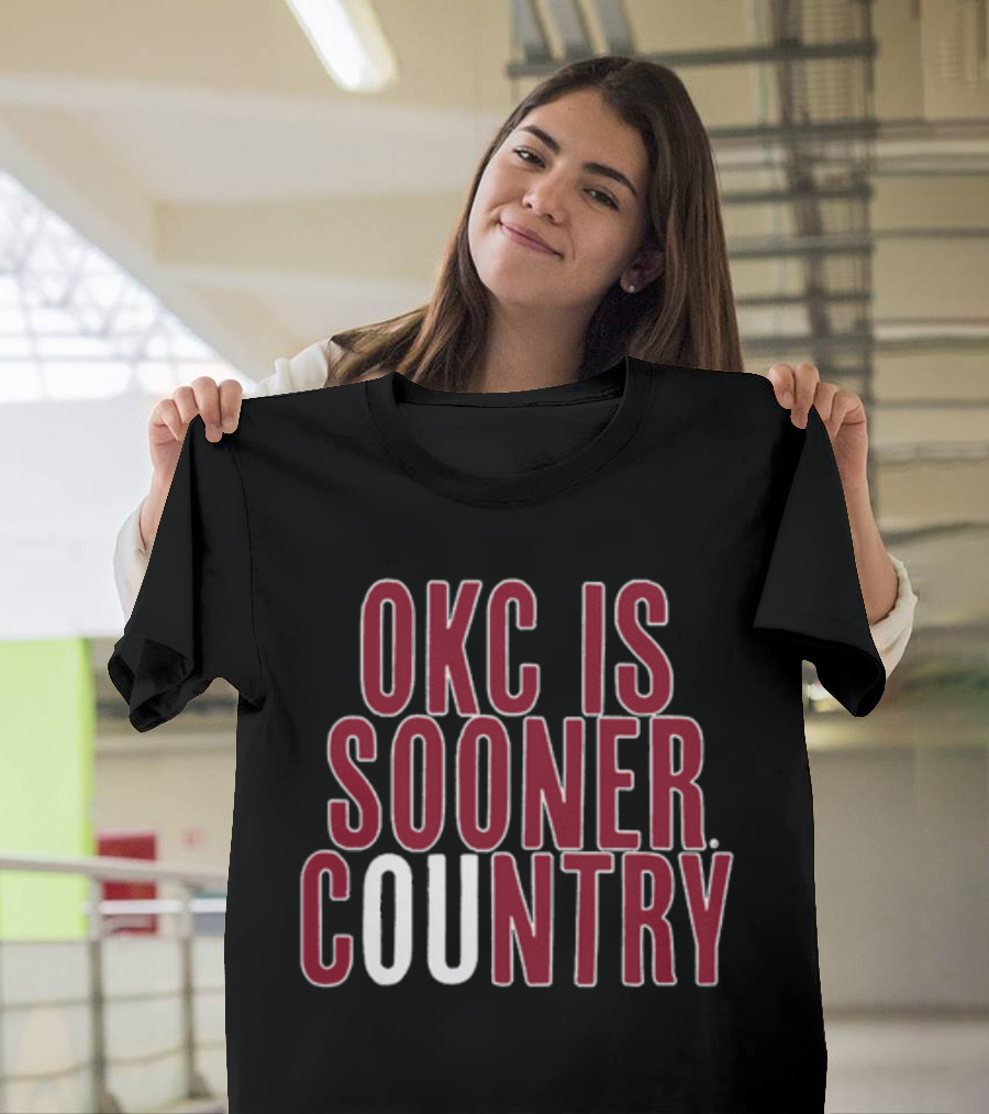 OKC Is Sooner Country Oklahoma Spirit Pride T-Shirt
