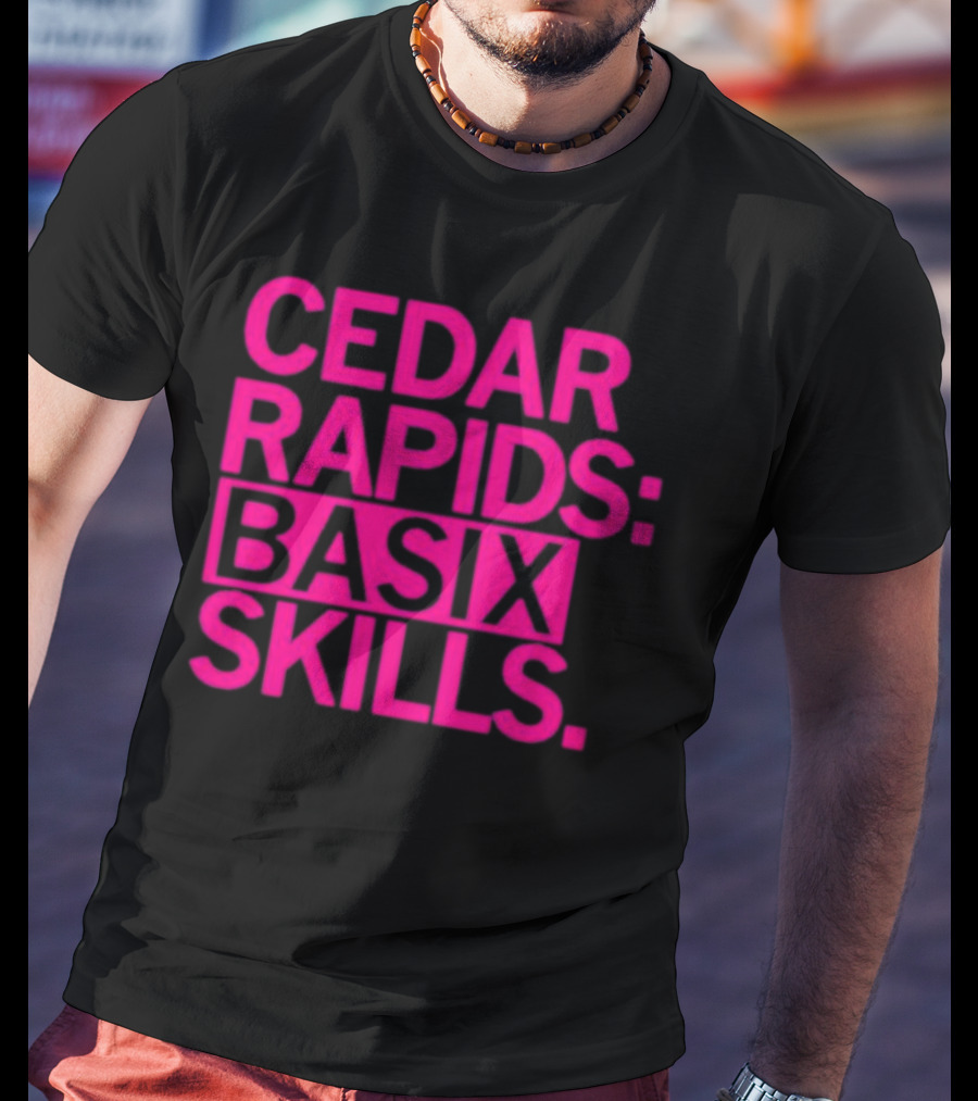 Cedar Rapids Basix Skills Retro Bold Typography T-Shirt