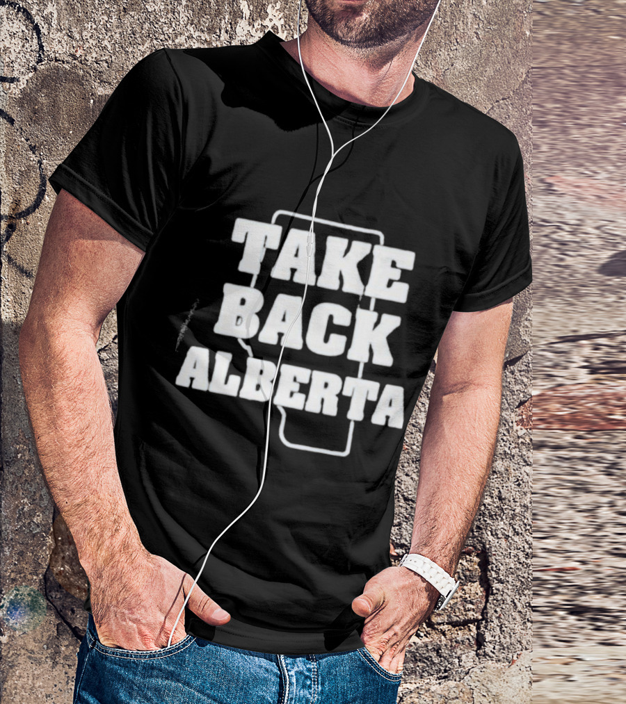Take Back Alberta Map Outline T-Shirt