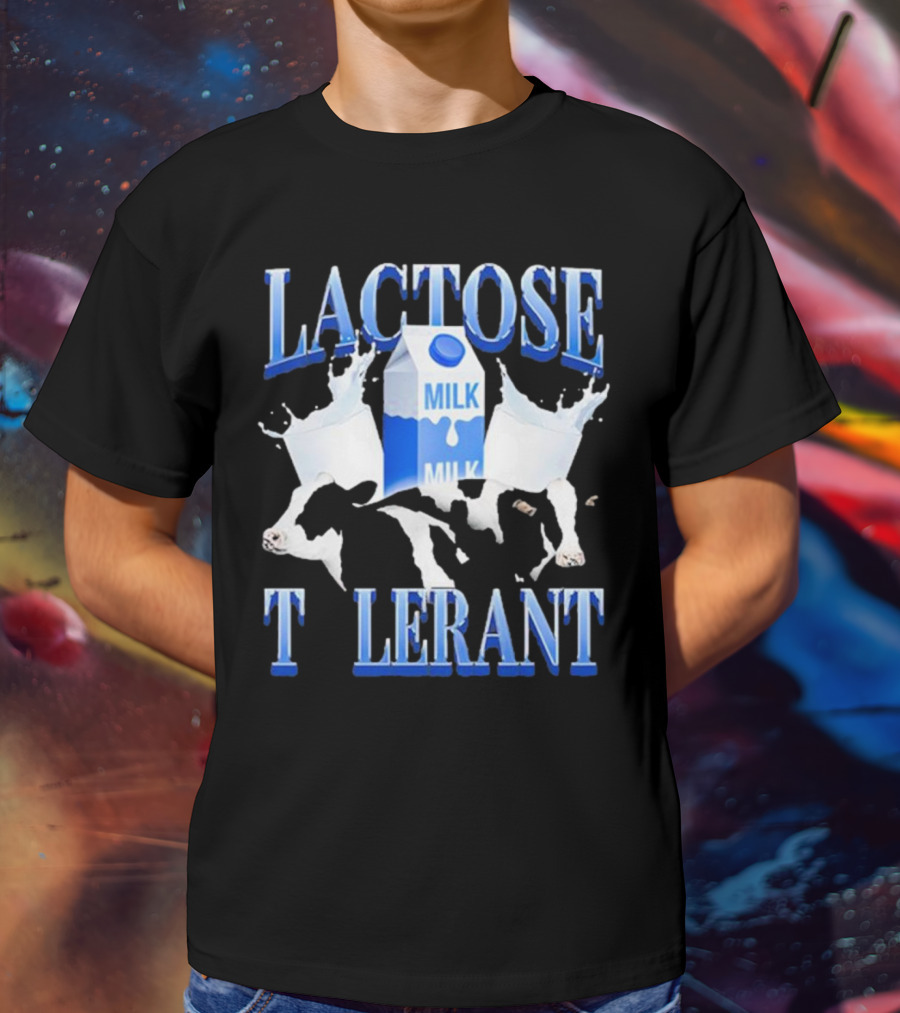 LACTOSE MILK T LERANT T-Shirt