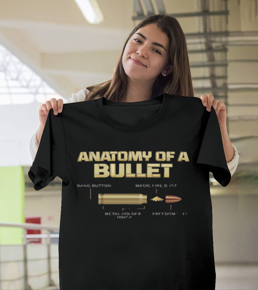 Anatomy Of A Bullet Bang Button Magic Fire Dirt Metal Holder Hingy Freedom T-Shirt