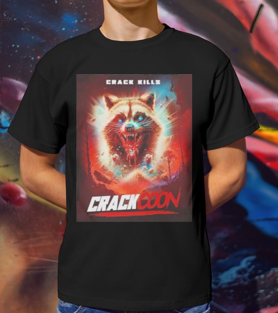 Crack Kills Crackcoon Raccoon Monster T-Shirt