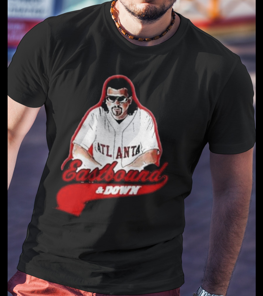 Eastbound And Down Atlanta Baseball T-Shirt