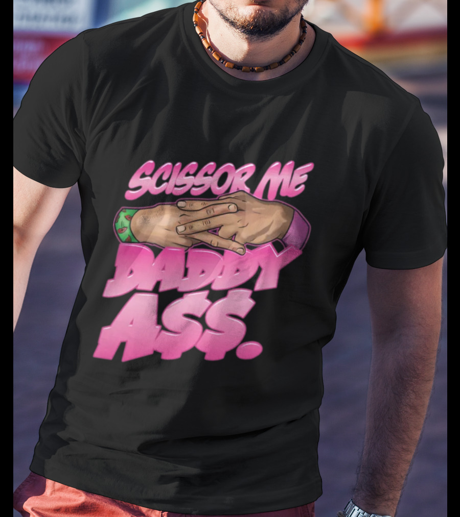 All Elite Wrestling The Acclaimed Scissor Me Daddy Ass Anthony Bowens Merchandise T-Shirt