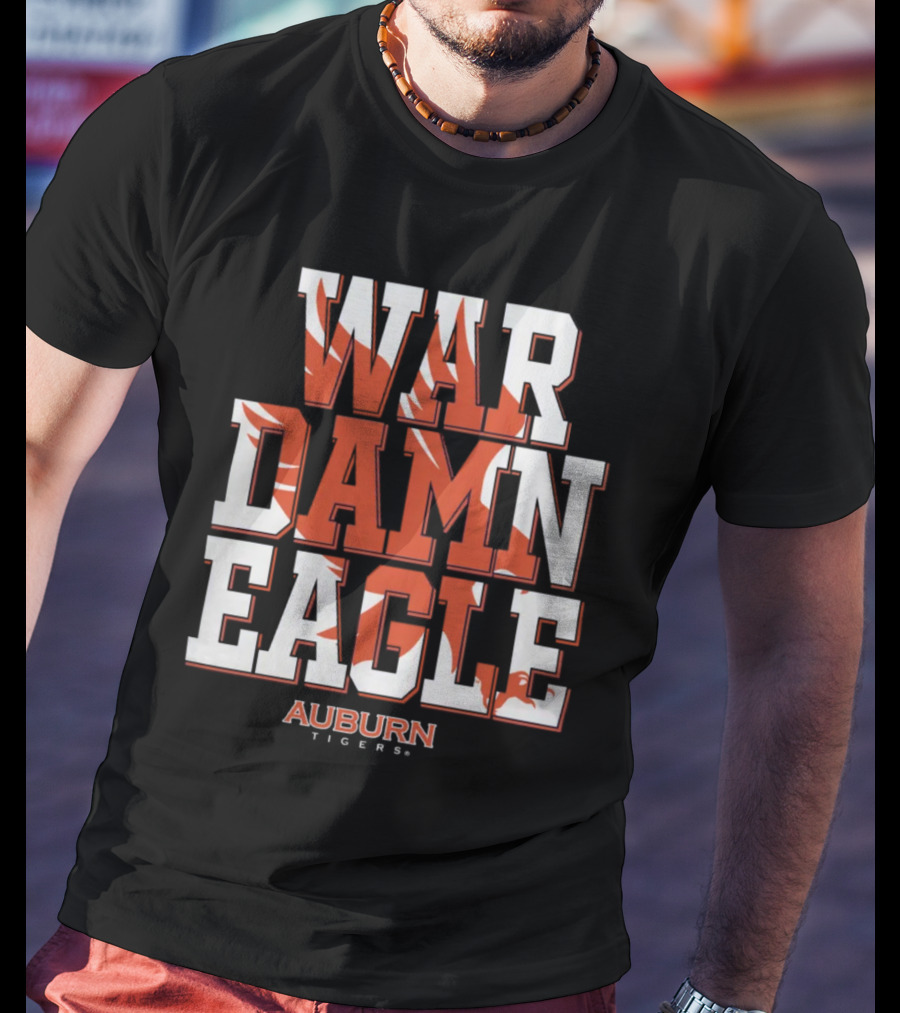 War Damn Eagle Auburn Tigers Fanatics Branded Hometown Collection T-Shirt
