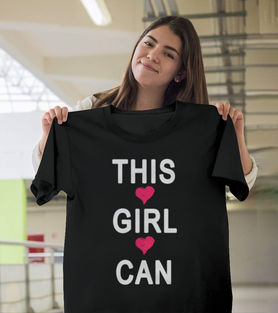 THIS ❤️ GIRL ❤️ CAN T-Shirt