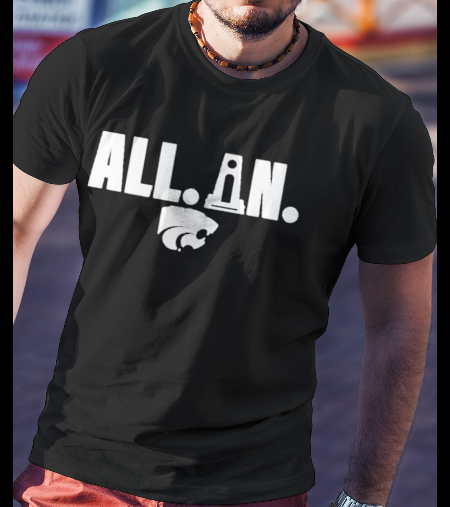 Kansas State Wildcats All In Tylor Perry T-Shirt