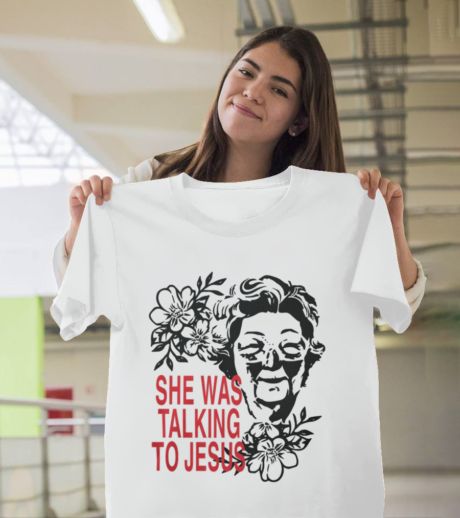 She Was Talking To Jesus Brandon Lake Merch T-Shirt