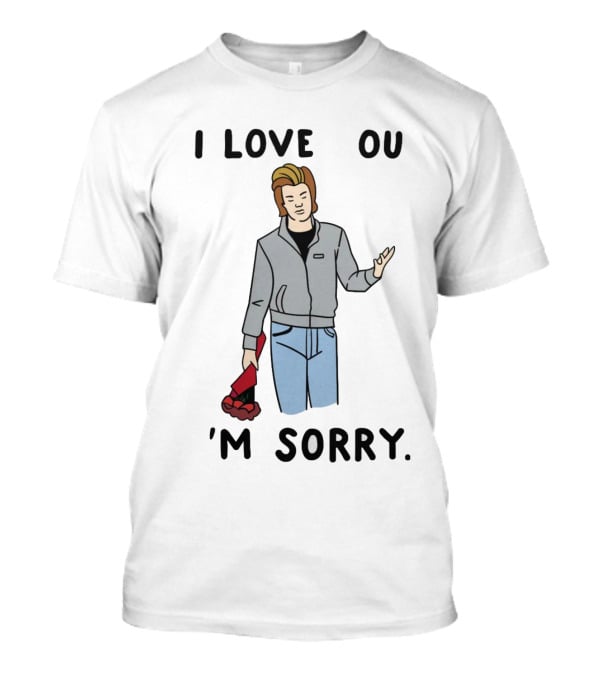 I Love You I'm Sorry Roses Apology Red Jacket Jeans Cartoon T-Shirt
