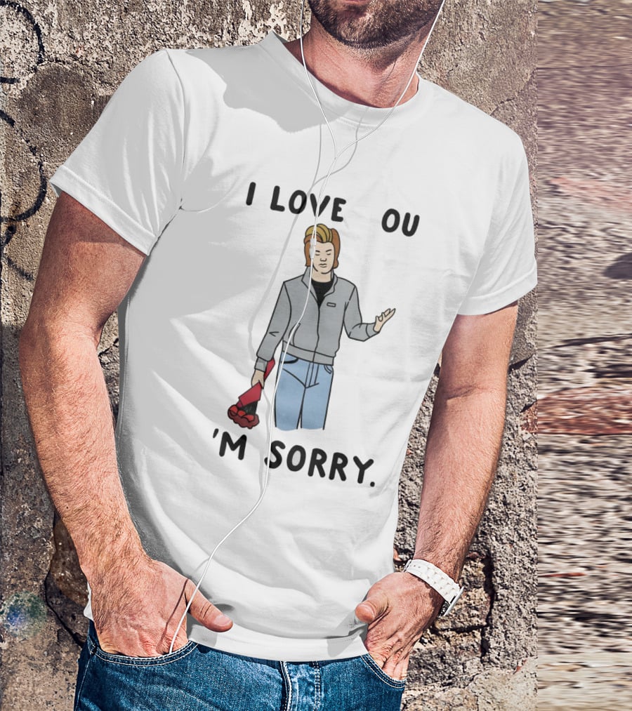 I Love You I'm Sorry Roses Apology Red Jacket Jeans Cartoon T-Shirt