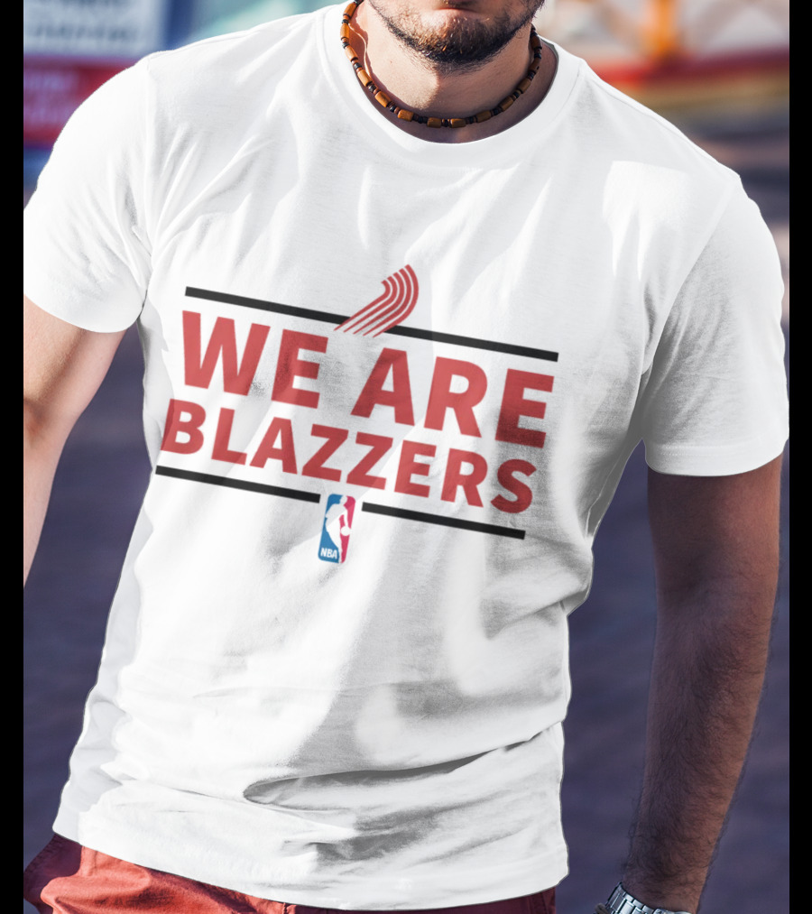 Portland Trail Blazers We Are Blazers NBA T-Shirt