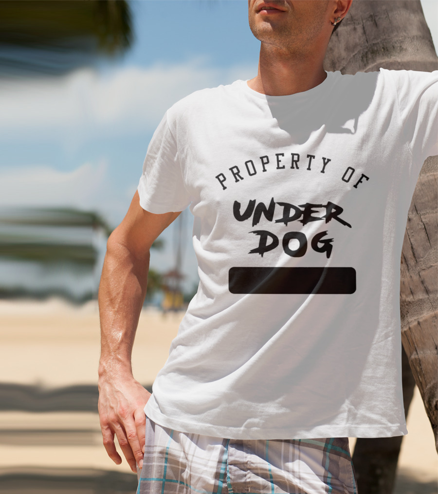 Property Of Underdog T-Shirt